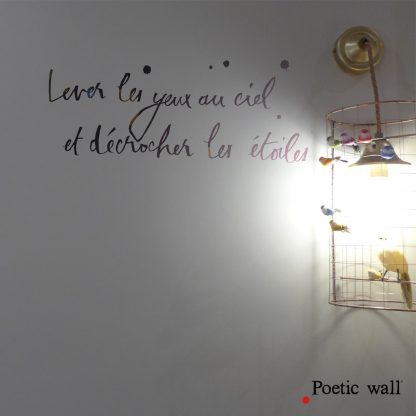 Lever les yeux au ciel, Poetic wall®-2