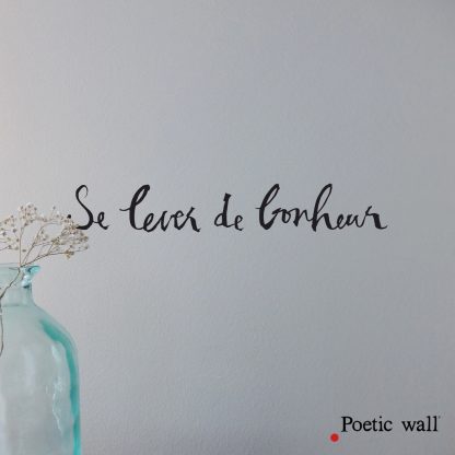 Se lever de bonheur, poetic wall®-1